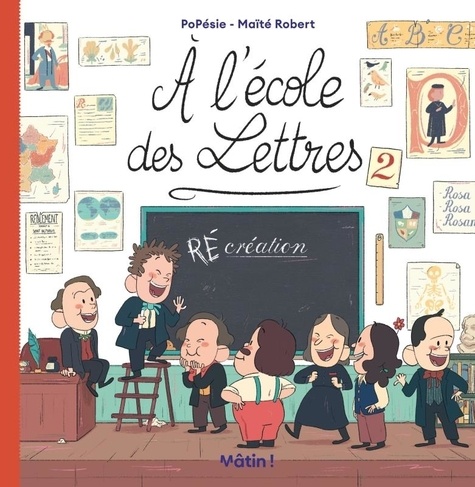 A l'école des lettres Tome 2 : (Ré)Création