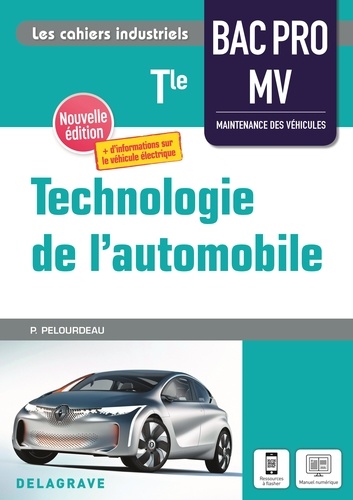 Technologie de l'automobile Tle Bac Pro MV. Edition 2021