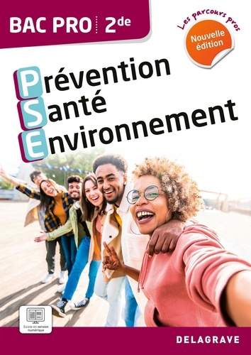 Prévention Santé Environnement Bac Pro 2de. Edition 2023