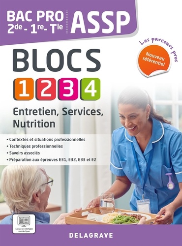 ASSP 2de-1re-Tle Bac Pro Entretien, services, nutrition. Blocs 1, 2, 3, 4, Edition 2023