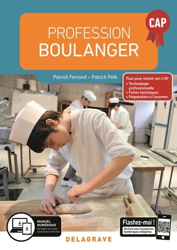 Profession boulanger CAP. Edition 2019