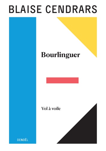 Bourlinguer. Suivi de Vol à voile