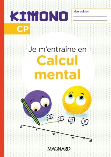 Je m'entraîne en calcul mental CP Kimono. Edition 2024