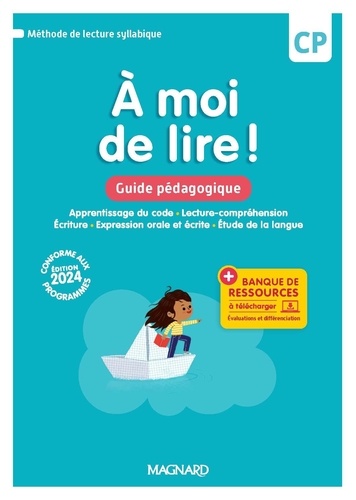 Français CP A moi de lire ! Guide pédagogique, Edition 2024