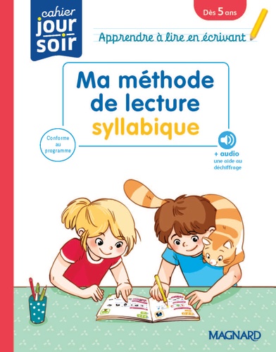 Ma méthode de lecture syllabique. Apprendre à lire en écrivant