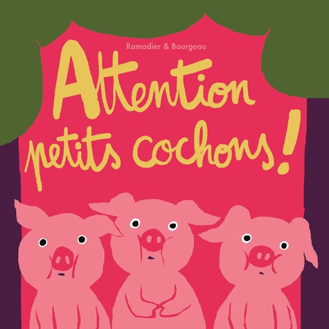 Attention petits cochons !