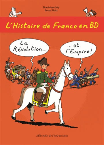 L'histoire de France en BD Tome 5 : La Révolution et l'Empire !