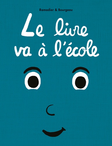 Le livre : Le livre va à l'école