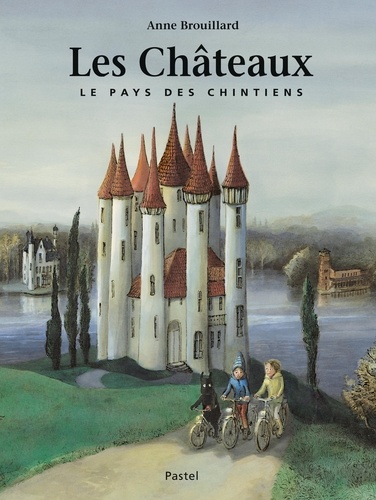 Les châteaux. Le pays des Chintiens