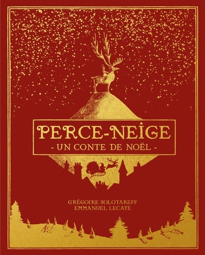 Perce-Neige. Un conte de Noël