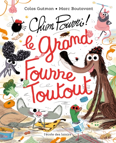 Chien Pourri ! : Le grand Fourre-Toutout