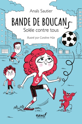 Bande de Boucans Tome 2 : Solée contre tous