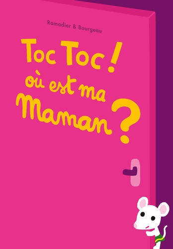 Toc Toc ! Où est ma maman ?