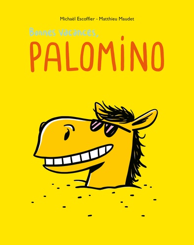 Palomino : Bonnes vacances, Palomino