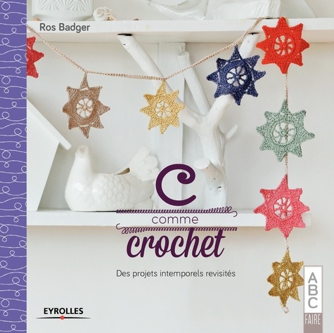 C comme crochet. Des projets intemporels revisités