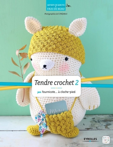 Tendre crochet. Tome 2