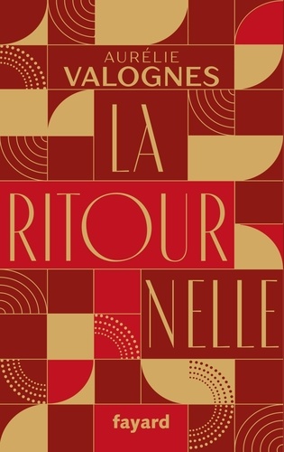 La ritournelle. Edition collector