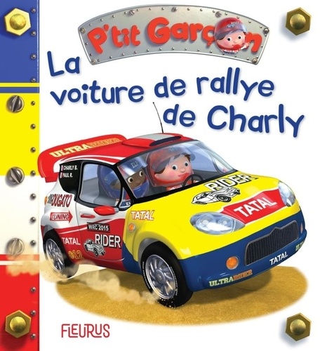 La voiture de rallye de Charlie