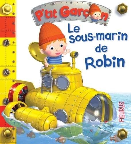 Le sous-marin de Robin