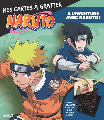 Mes cartes à gratter Naruto. A l'aventure avec Naruto ! Avec 10 cartes et 1 stylet