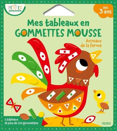 Animaux de la ferme. Mes tableaux en gommettes mousse, 5 tableaux et plus de 120 gommettes