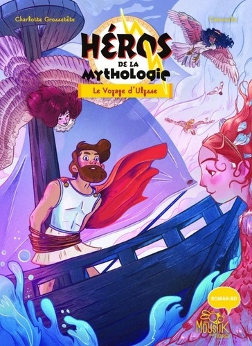 Héros de la mythologie Tome 2 : Le Voyage d'Ulysse