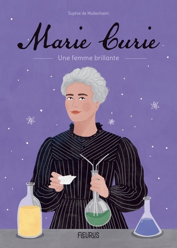 Marie Curie. Une femme brillante