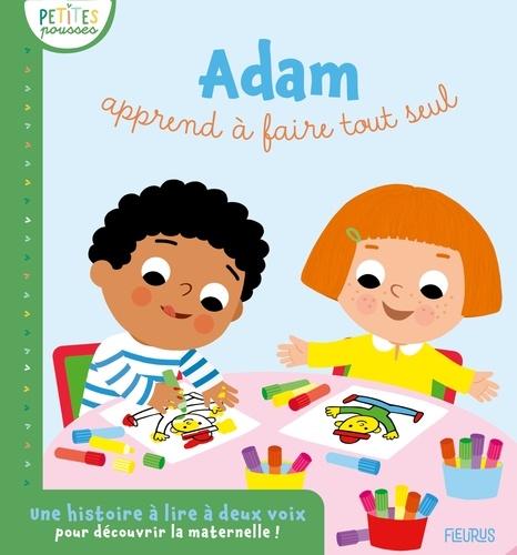 Adam apprend à faire tout seul. Une histoire à lire à deux voix