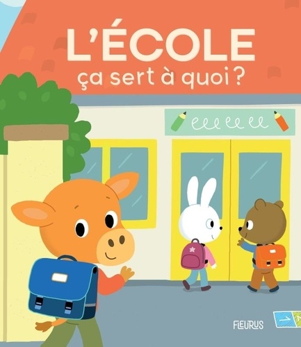 L'école ça sert à quoi ?