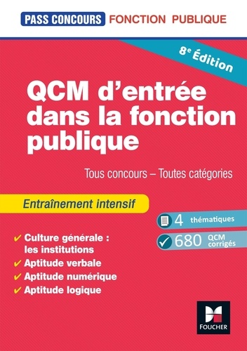 QCM d'entrée dans la fonction publique. Entraînement intensif, 8e édition