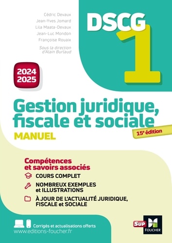 Gestion juridique, sociale et fiscale DSCG 1. Manuel, Edition 2024-2025