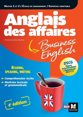 Anglais des affaires. Master 1 et 2, écoles de management, expertise comptable