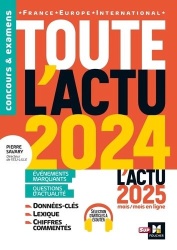 Toute l'actu. France, Europe, International, Edition 2025