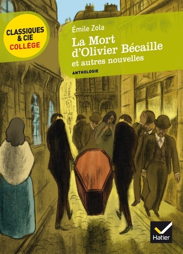 La mort d'Olivier Bécaille et autres nouvelles