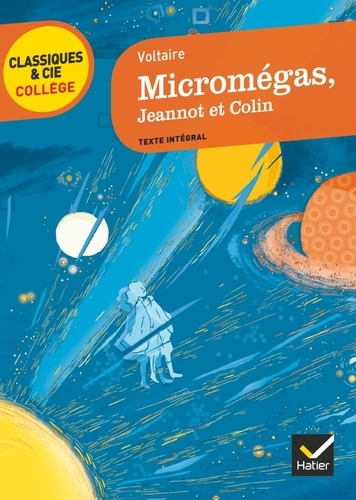 Micromégas (1752) ; Jeannot et Colin (1764)