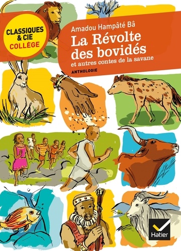 La révolte des bovidés. Et autres contes de la savane