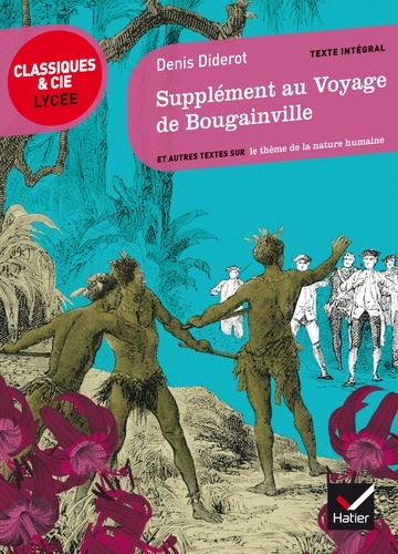 Le supplément au voyage de Bougainville. Et autre textes sur le thème de la nature humaine