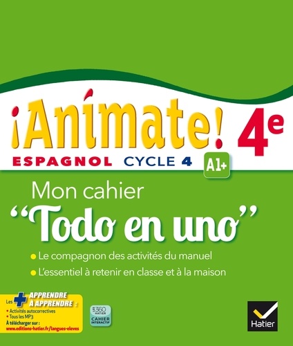 Espagnol 4e Animate! A1+. Mon cahier 