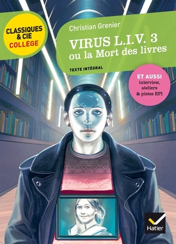 Virus L.I.V 3. Ou La mort des livres