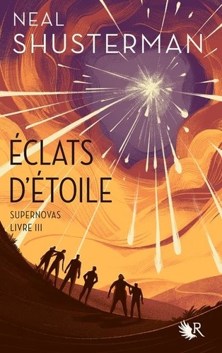 Eclats d'étoile Tome 3 : Supernovas