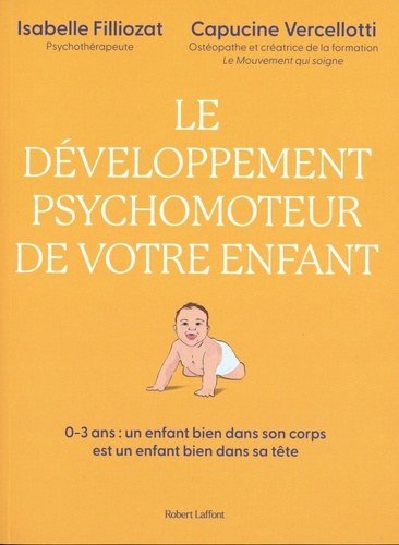 Les bons gestes pour bien grandir. Un enfant bien dans son corps est un enfant bien dans sa tête