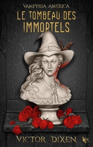 Vampyria America Tome 1 : Le tombeau des immortels