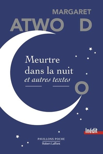 Meurtre dans la nuit. Et autres textes