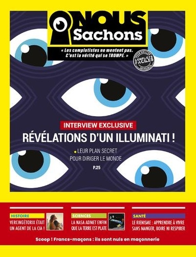 Nous sachons. Révélations d'un illuminati !