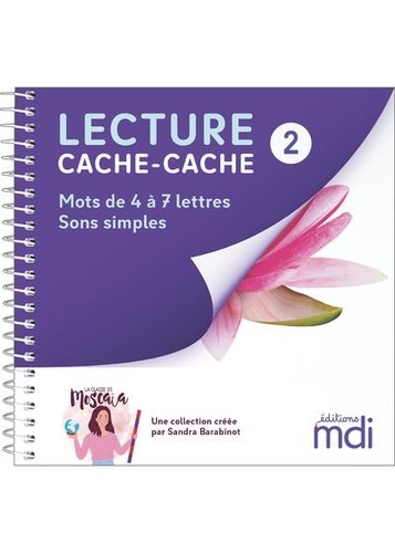 Lecture cache-cache, Livre 2 : Sons simples 4 à 7 lettres