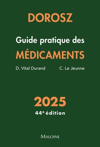 Guide pratique des médicaments Dorosz. Edition 2025