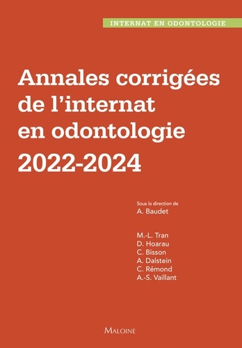 Annales corrigées de l'internat en odontologie 2022-2024