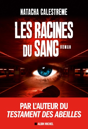 Les racines du sang