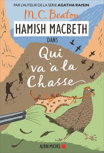 Hamish Macbeth Tome 2 : Qui va à la chasse