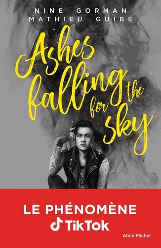 Ashes falling for the sky Tome 1